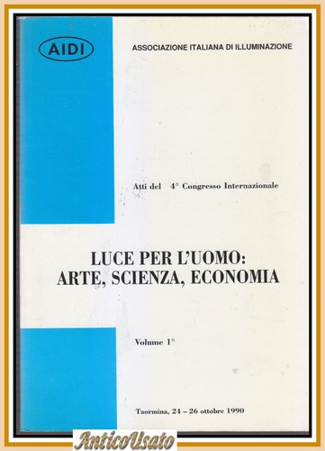 Luce per uomo arte scienza - luce, l'uomo